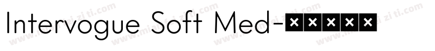 Intervogue Soft Med字体转换
